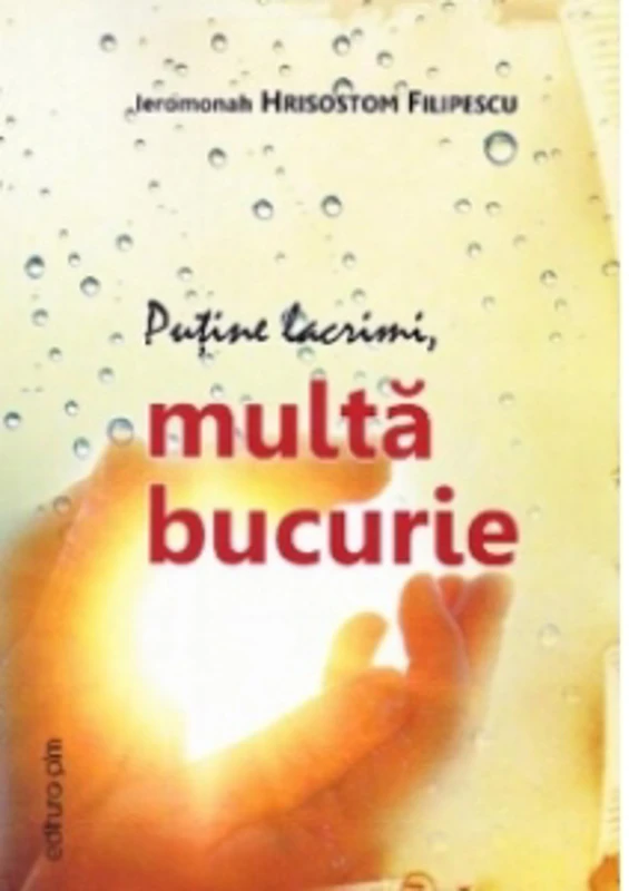 Putine lacrimi, multa bucurie