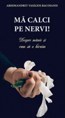 Ma calci pe nervi! Despre manie si cum sa o biruim