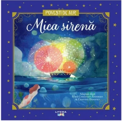 Mica sirena. Volumul 11. Povesti de Aur