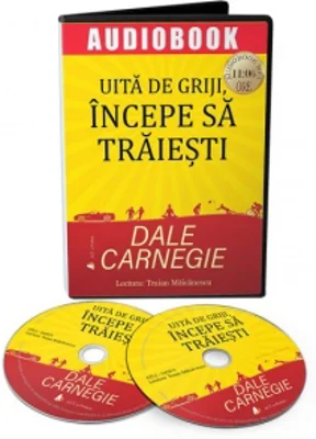 Uita de griji, incepe sa traiesti (audiobook)
