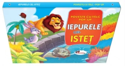 Poveste cu talc POP-UP. Iepurele cel istet