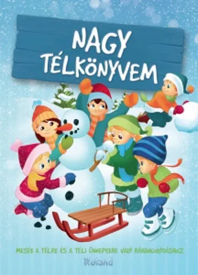 Nagy telkonyvem / Marea carte despre iarna