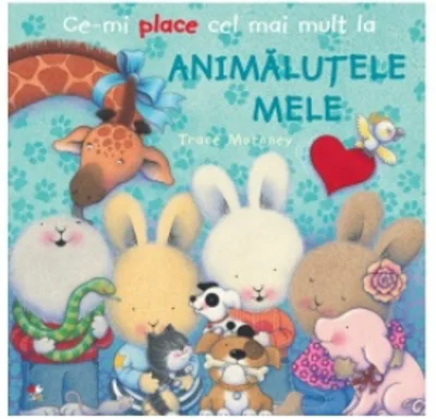Ce-mi place cel mai mult la animalutele mele