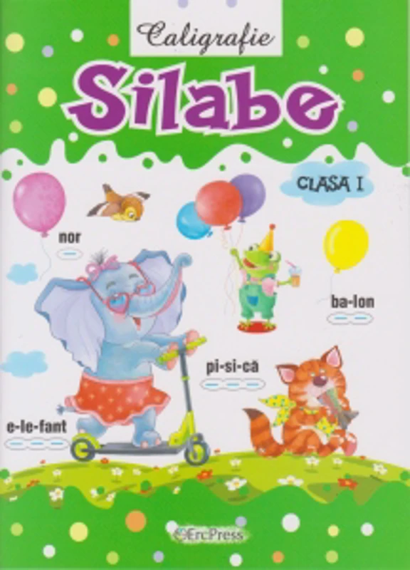 Caligrafie. Silabe. Clasa I