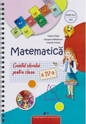 Matematica. Caietul elevului pentru clasa a IV-a