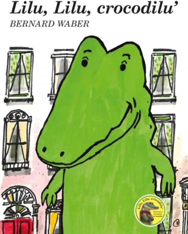 Lilu, Lilu, crocodilu'