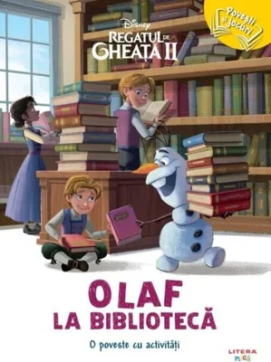 Disney. Regatul de gheață II. Olaf la bibliotecă. O poveste cu activități