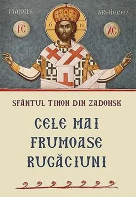 Cele mai frumoase rugăciuni