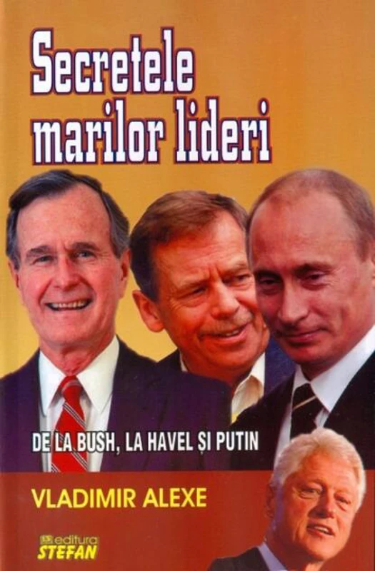 Secretele marilor lideri