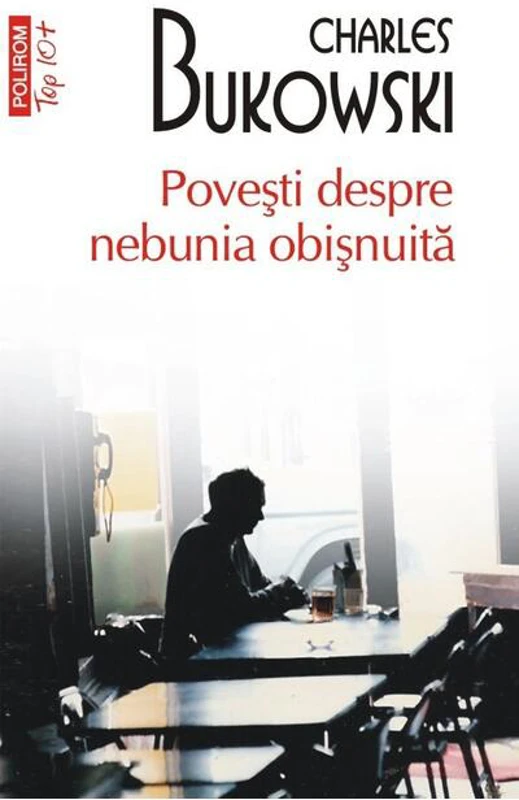 Poveşti despre nebunia obişnuită