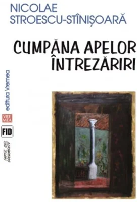 Cumpăna apelor. Întrezăriri