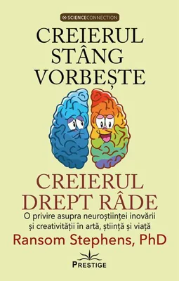 Creierul stâng vorbește, creierul drept râde