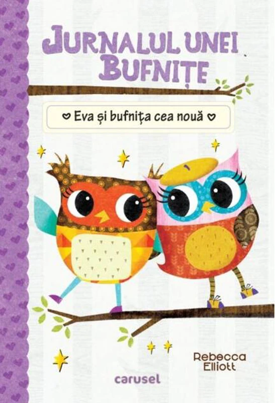 Jurnalul unei bufnițe (4). Eva și bufnița cea nouă