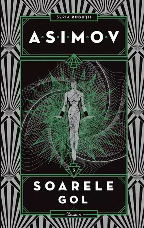 Soarele gol. Seria Roboții (Vol. 3)