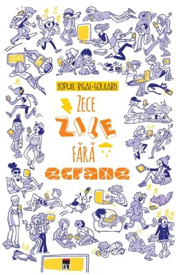 Zece zile fără ecrane