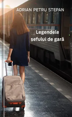 Legendele șefului de gară