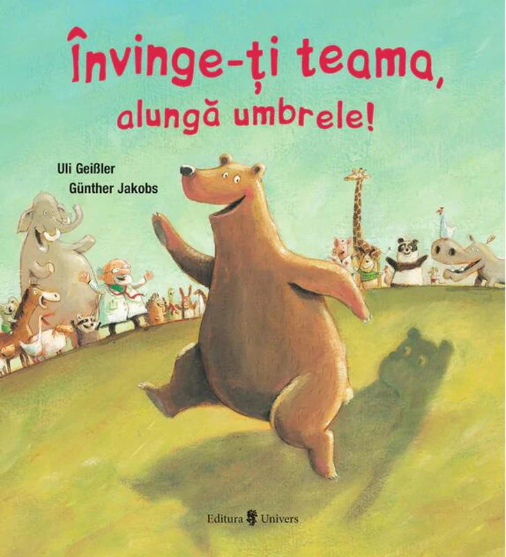 Învinge-ți teama, alungă umbrele!