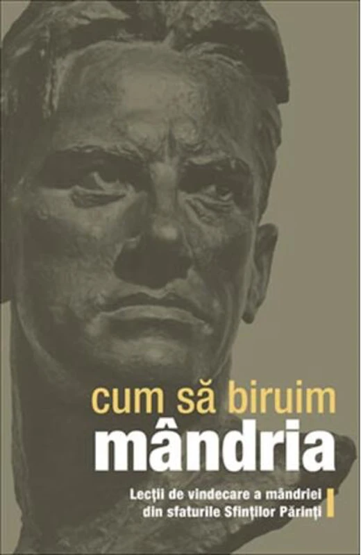 Cum să biruim mândria