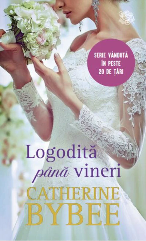 Logodită până vineri
