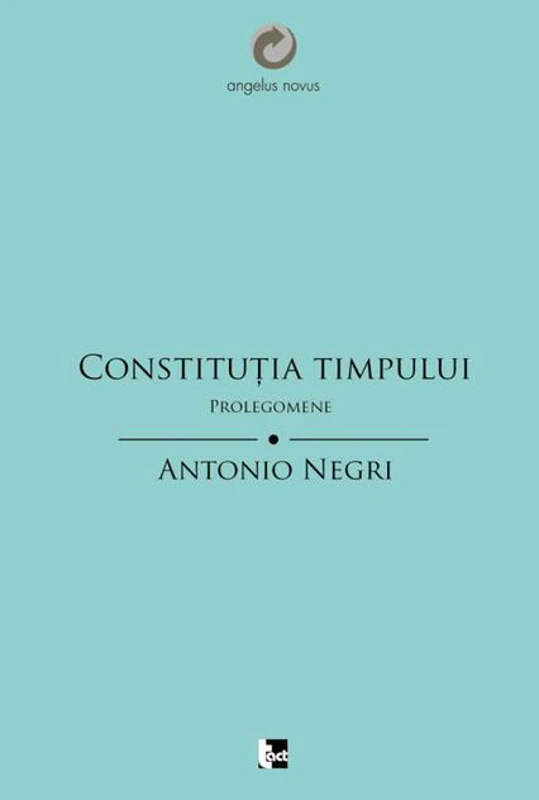 Constituţia Timpului. Prolegomene