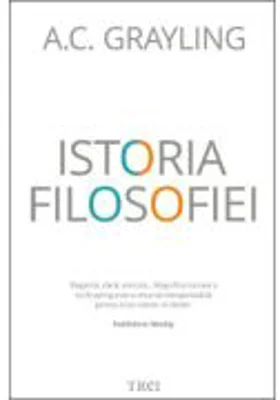 Istoria filosofiei - A. C. Grayling