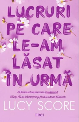 Lucruri pe care le-am lăsat în urmă (Vol. 3)