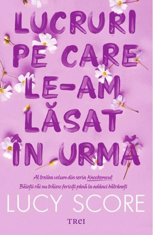 Lucruri pe care le-am lăsat în urmă (Vol. 3)