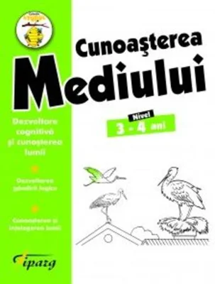 Cunoașterea mediului. Nivel 3-4 ani