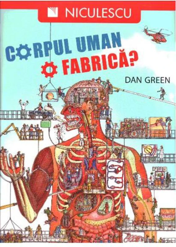 Corpul uman. O fabrică?