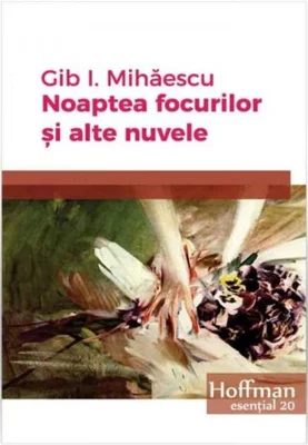 Noaptea focurilor și alte nuvele