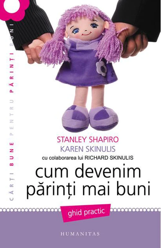 Cum devenim părinţi mai buni