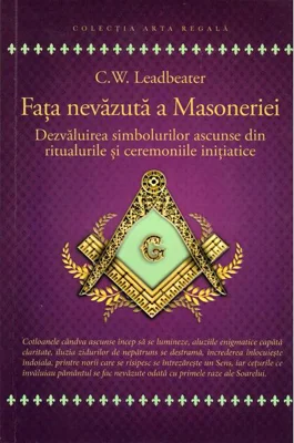 Fața nevăzută a Masoneriei