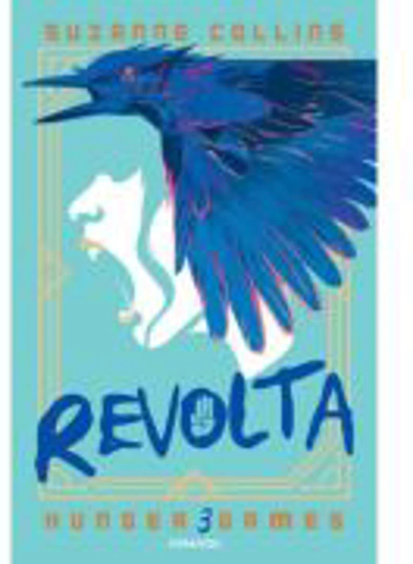 Revolta (Seria JOCURILE FOAMEI, partea a 3-a, editie sprayed edges, 2026) - Suzanne Collins