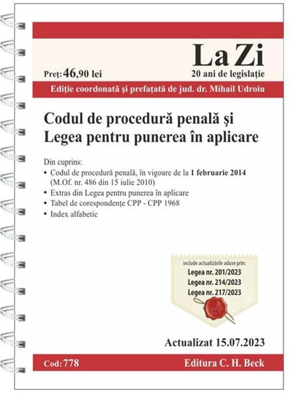 Codul de procedură penală şi Legea pentru punerea în aplicare. Cod 778. Actualizat la 15.07.2023