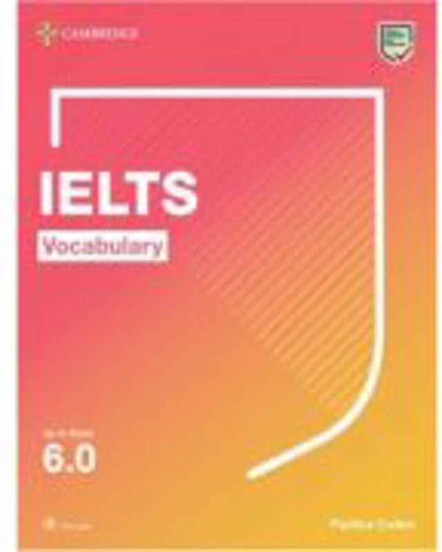 IELTS Vocabulary Up to Band 6.0 with Downloadable Audio