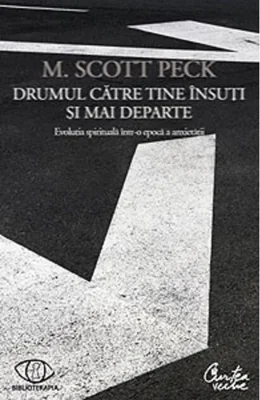 Drumul către tine însuţi şi mai departe