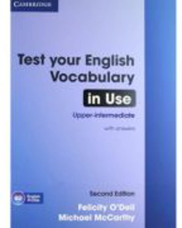 Test Your English Vocabulary in Use Upper-intermediate Book with Answers
