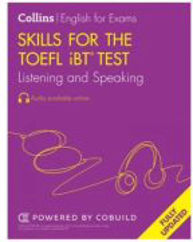 NEW Skills for the TOEFL iBT® Test: Listening and Speaking (Second edition)