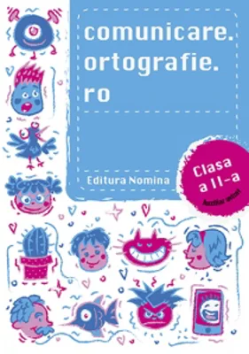 Comunicare.ortografie.ro pentru clasa a II-a