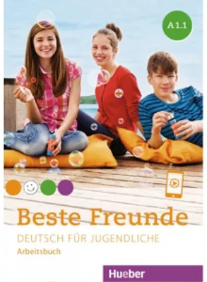 Beste Freunde A1.1 Deutsch fur Jugendliche / Arbeitsbuch