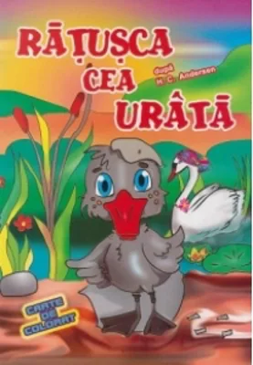 Ratusca cea urata - Carte de colorat + poveste (format B5)