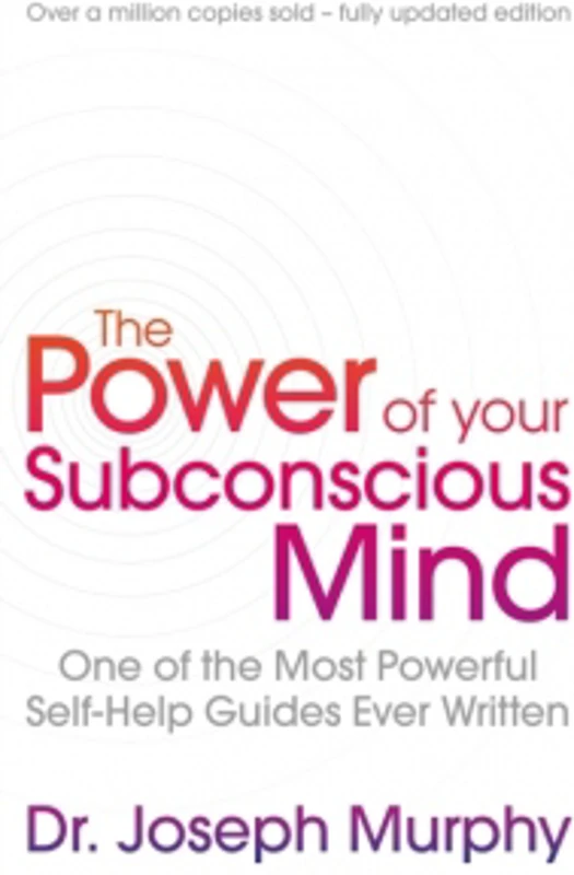 The Power Of Your Subconscious Mind (revised)