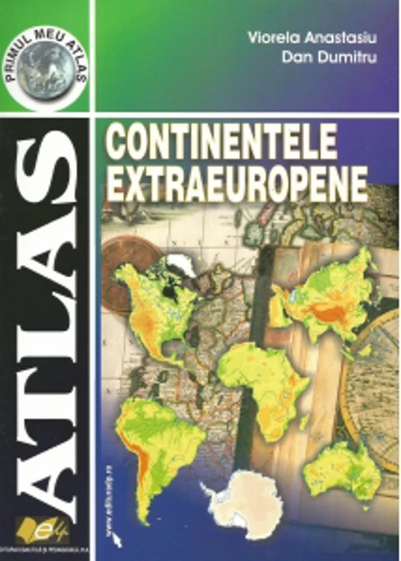 Atlas. Continentele Extraeuropene (Atlase scolare si lucrari de cartografie)