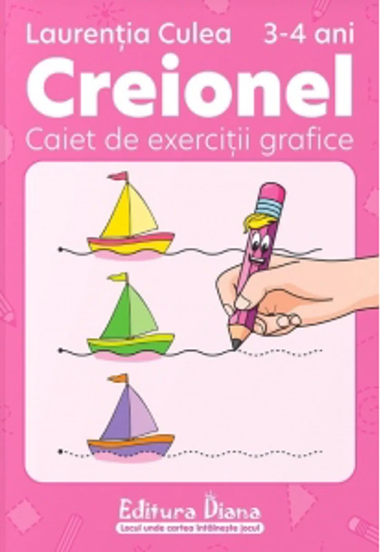 Creionel. Caiet de exercitii grafice 3-4 ani