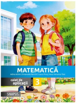 Matematica. Caiet de aplicatii pentru clasa a III-a (editie 2026)