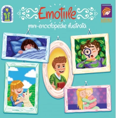 Emotiile. Mini-enciclopedie ilustrata
