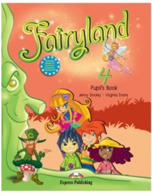 Curs de limba engleza Fairyland 4. Manualul elevului