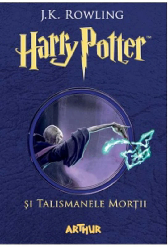 Harry Potter si Talismanele mortii (volumul 7 din seria Harry Potter)