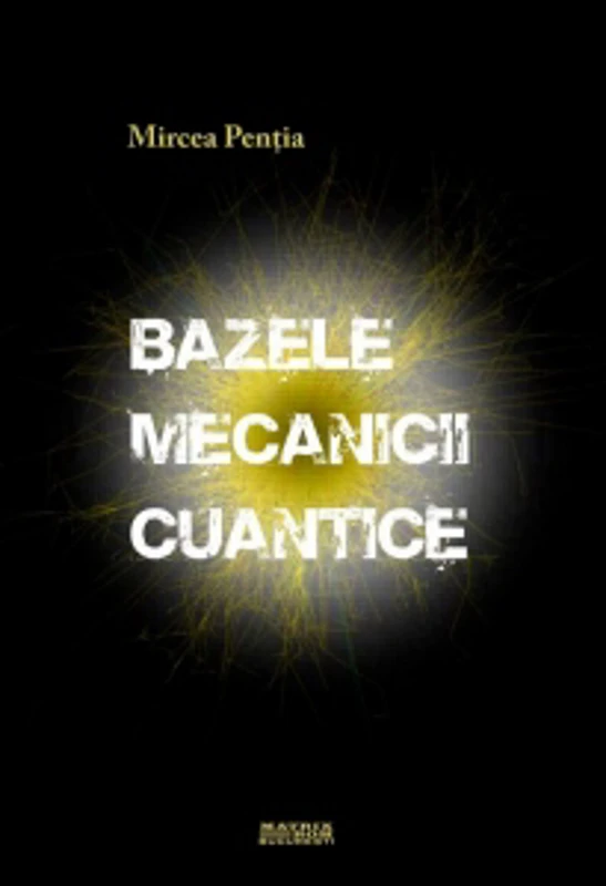 Bazele mecanicii cuantice