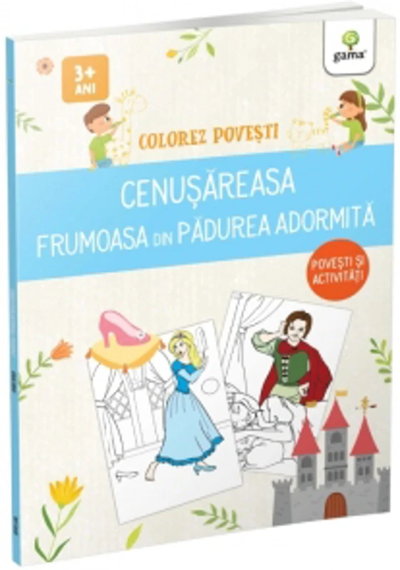 Colorez povesti: Cenusareasa. Frumoasa din padurea adormita